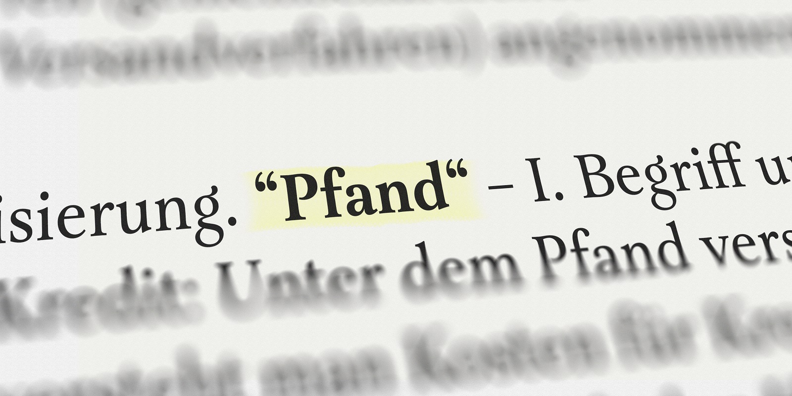 Pfand-Glossar: Begriffe rund ums Sofort-Darlehen